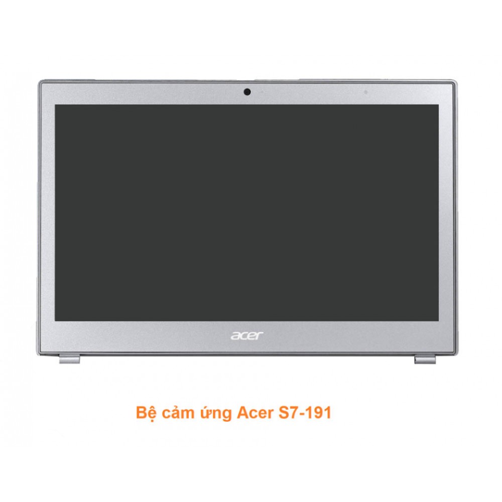 Cảm ứng Màn hình Acer S7-191 (Nguyên Bệ)